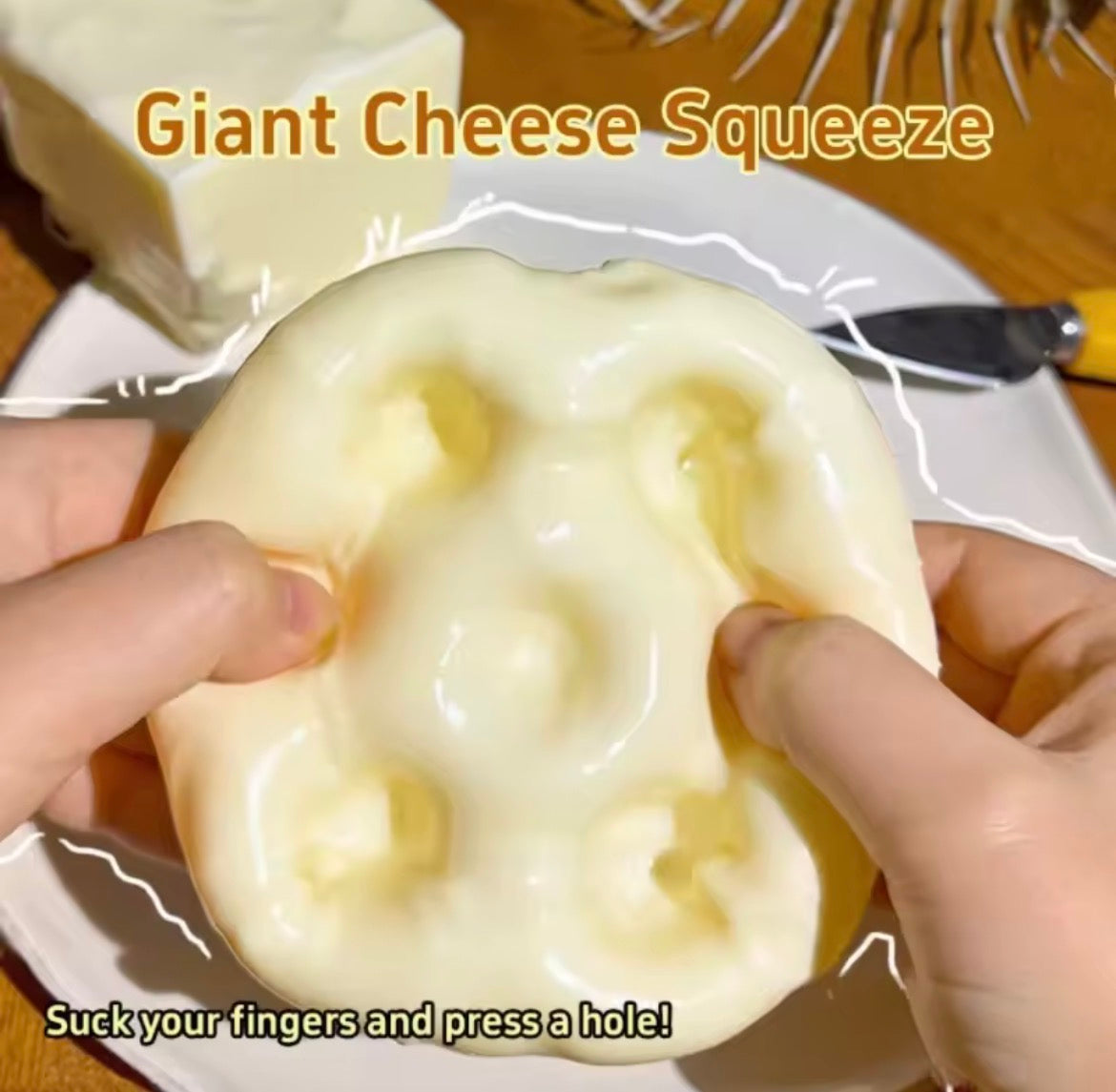 Giant Vaseline cheese squishy being squeezed by hand
